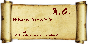 Mihain Oszkár névjegykártya